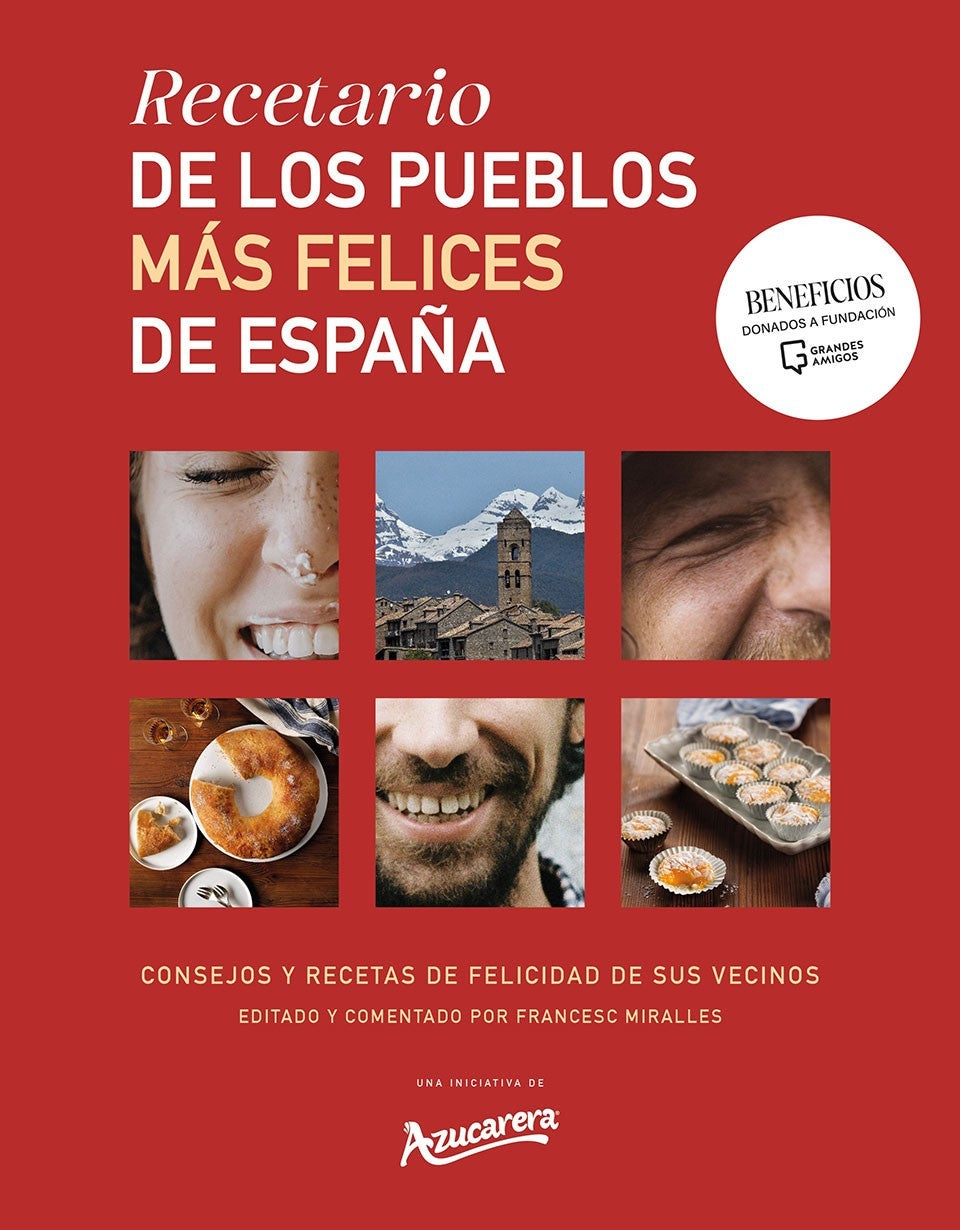 Recetario de los pueblos más felices de España: Consejos y recetas de felicidad de sus vecinos (Plataforma Editorial S.L.) 9788410243071 Imagen principal del producto