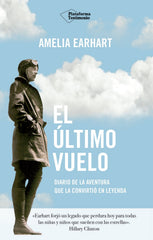 El último vuelo: Diario de la aventura que la convirtió en leyenda (Plataforma Editorial S.L.) 9788410243057