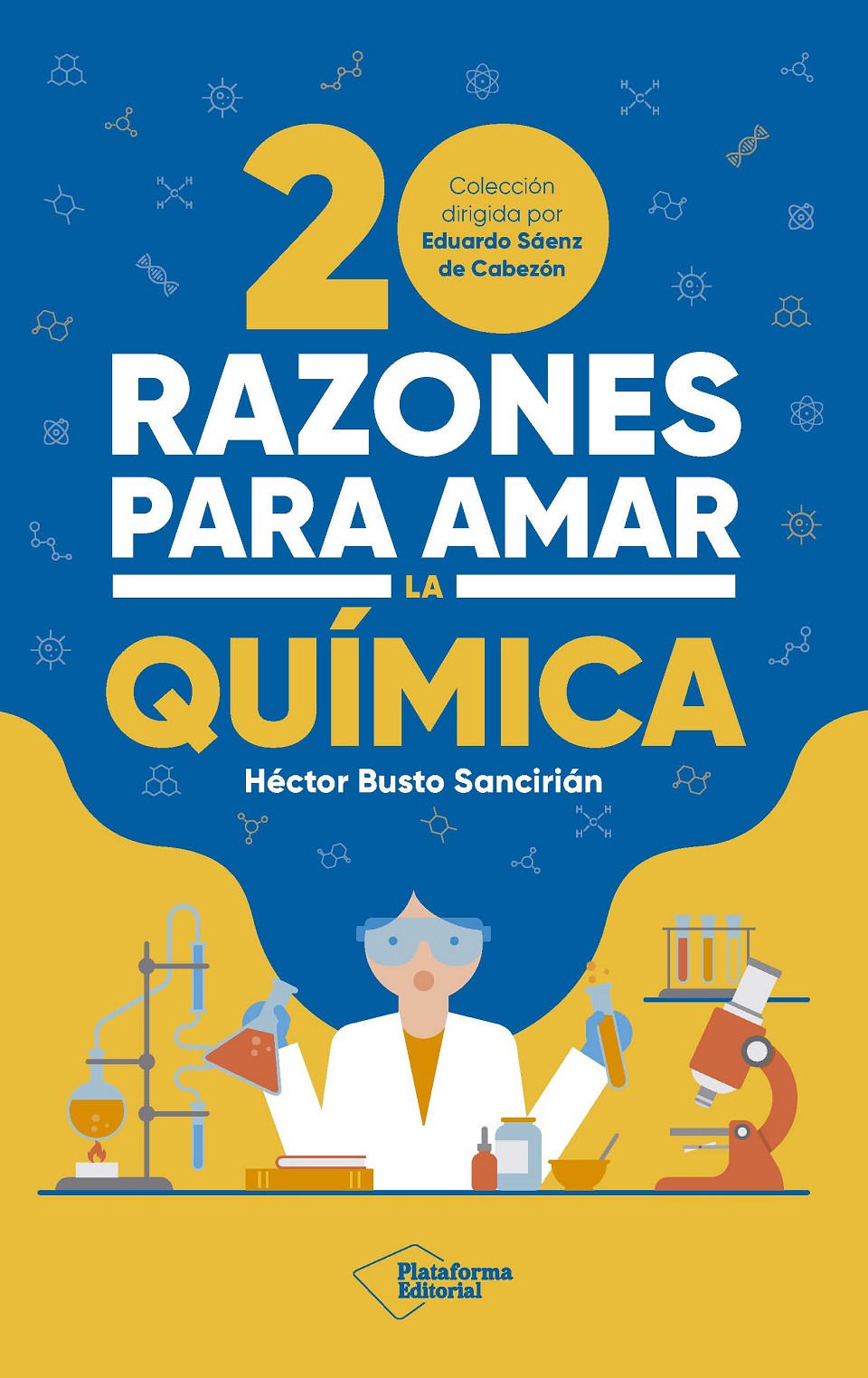 20 razones para amar la química (Plataforma Editorial S.L.) 9788410243378 Imagen principal del producto