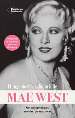 El ingenio y la sabiduría de Mae West (Plataforma Editorial S.L.) 9788410079229