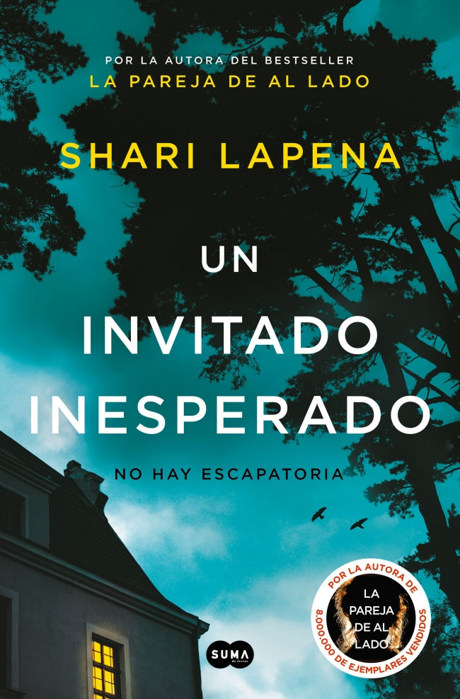 Un invitado inesperado. Shari Lapena (SUMA) 9788410257122