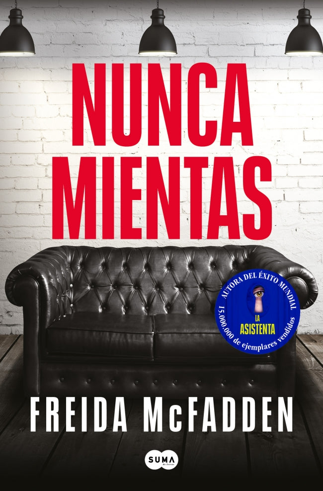 Nunca mientas. Freida McFadden (SUMA) 9788410257818