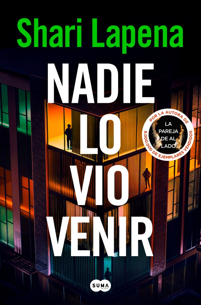 Nadie lo vio venir. Shari Lapena (SUMA) 9788410257863 Imagen principal del producto