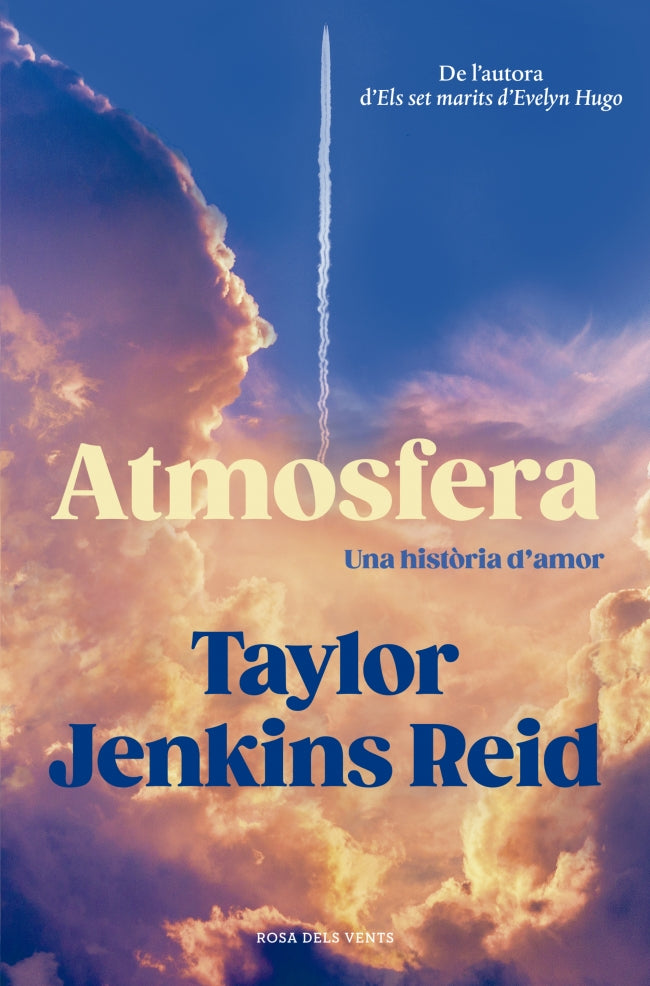 Atmosfera: Una història d'amor. Taylor Jenkins Reid (ROSA DELS VENTS) 9788410256484