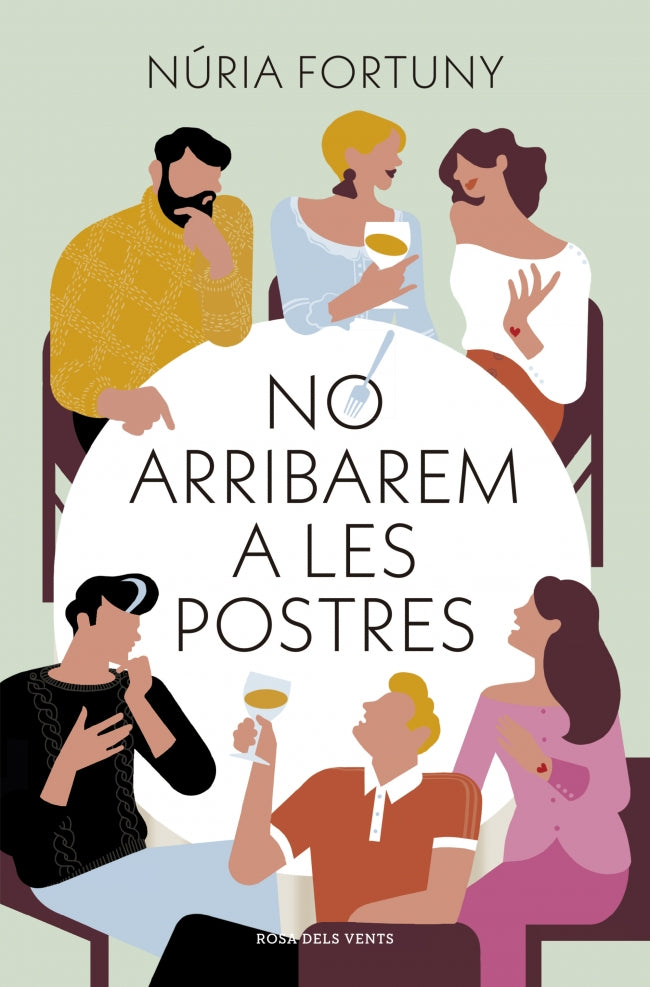 No arribarem a les postres. Núria Fortuny (ROSA DELS VENTS) 9788410256811 Imagen principal del producto