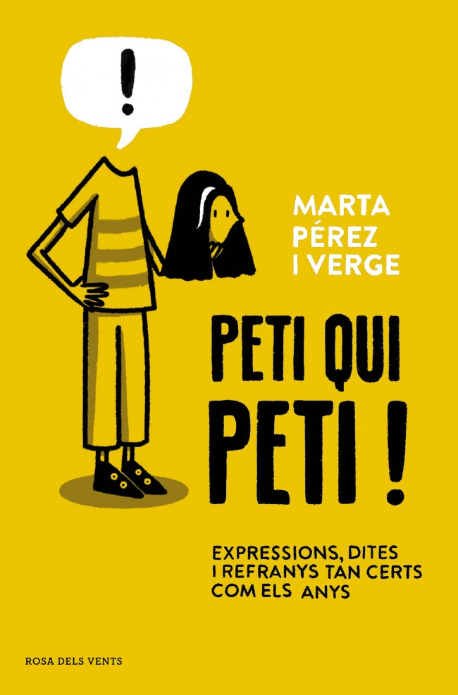 Peti qui peti!: Expressions, dites i refranys tan certs com els anys. Marta Pérez Verge (ROSA DELS VENTS) 9788410256910 Imagen principal del producto