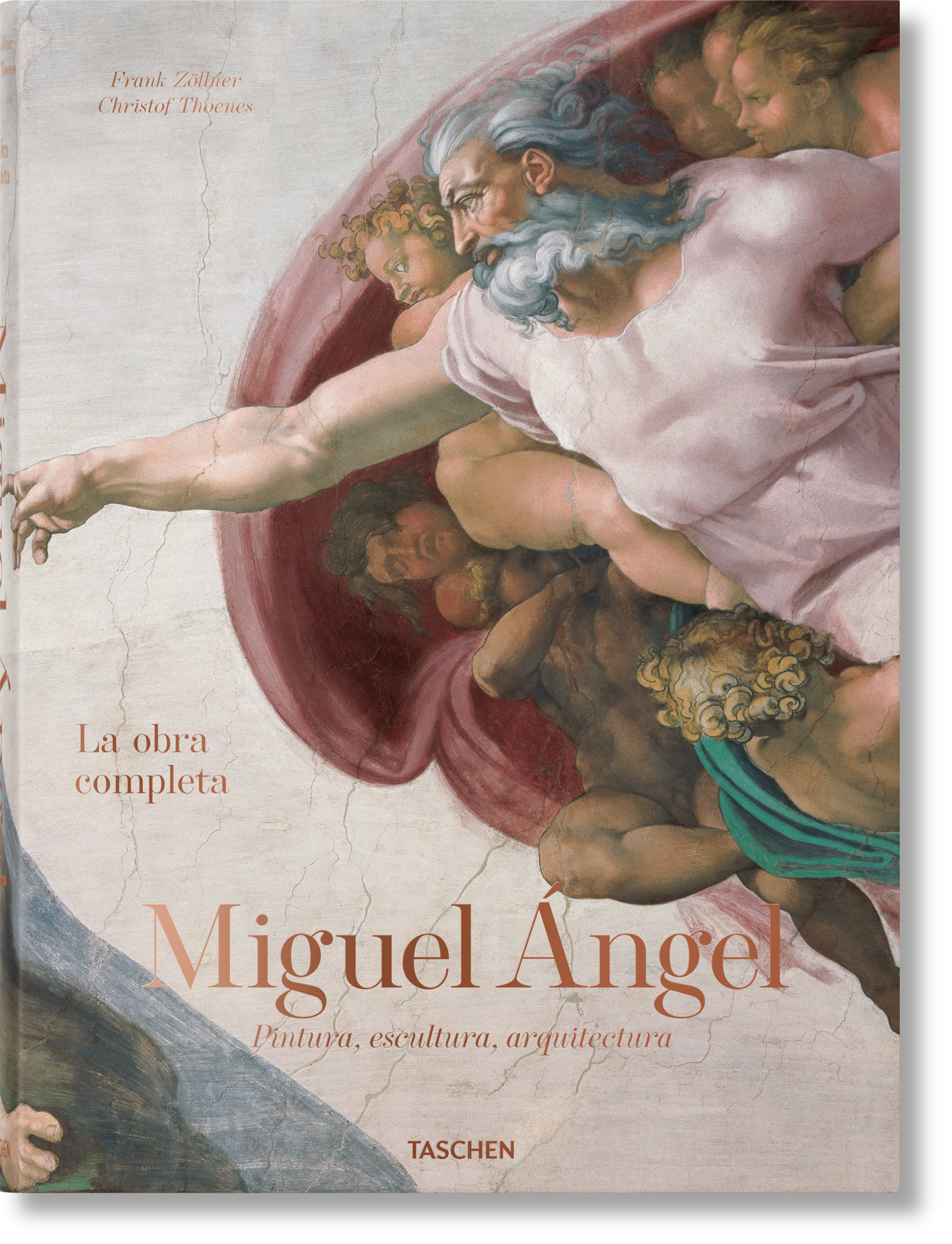Miguel Ángel: La obra completa. Pintura, escultura, arquitectura
