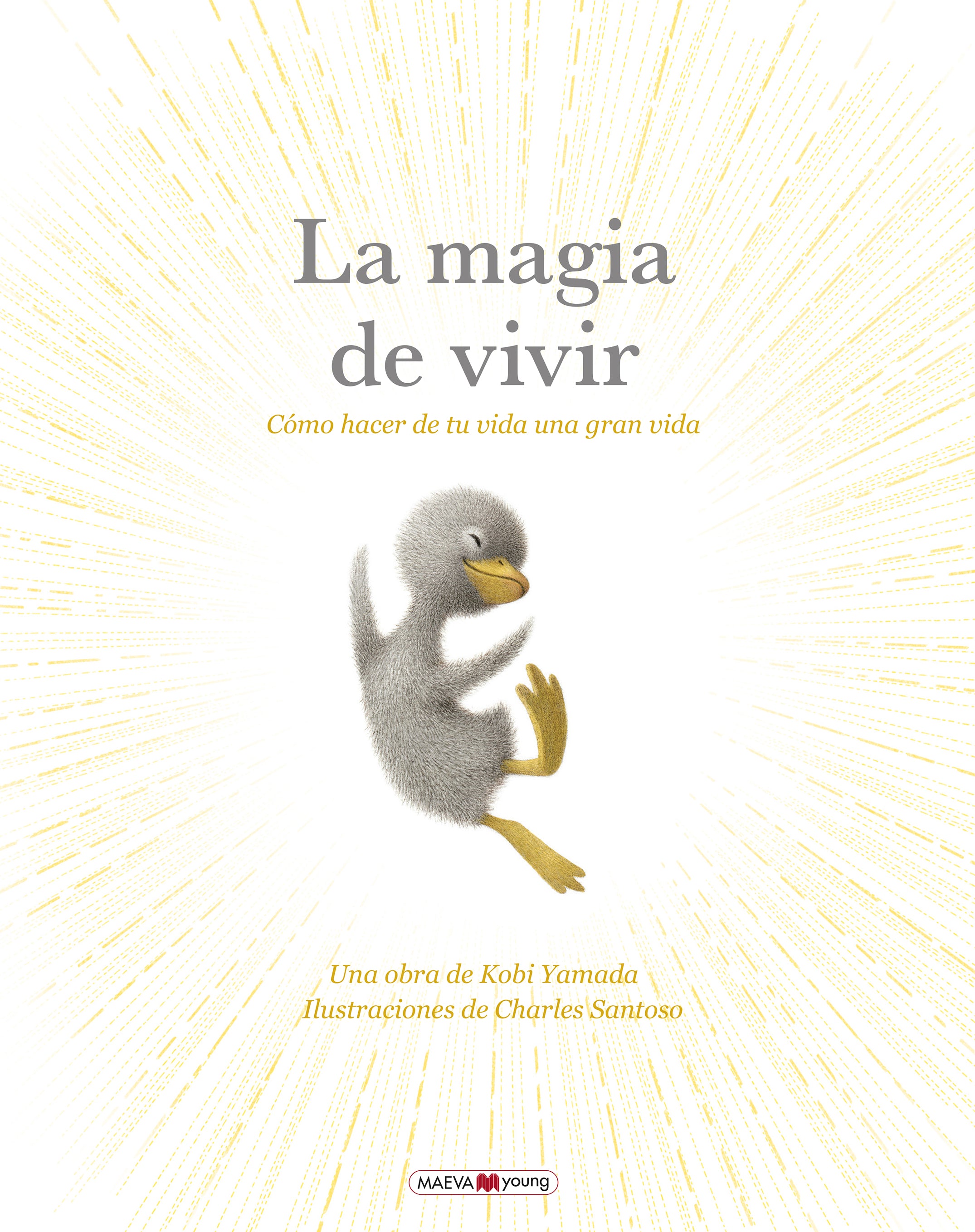La magia de vivir: Cómo hacer de tu vida una gran vida (Maeva Ediciones) 9788410260269 Imagen principal del producto