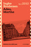 Adeu, Martha: Històries d'un edifici jueu (Editorial Comanegra S.L.) 9788410161412
