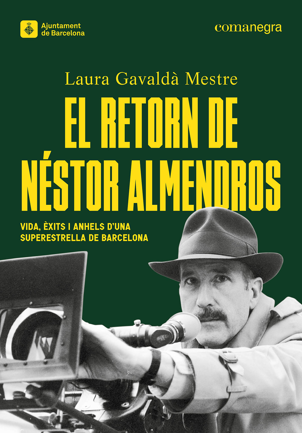 El retorn de Néstor Almendros: Vida, èxits i anhels d’una superestrella de Barcelona (Editorial Comanegra S.L.) 9788410161429 Imagen principal del producto