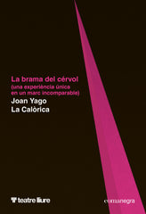 La brama del cérvol: Una experiència única en un marc incomparable (Editorial Comanegra S.L.) 9788410161566