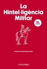 La Hintel·ligència Militar (Editorial Comanegra S.L.) 9788410161917