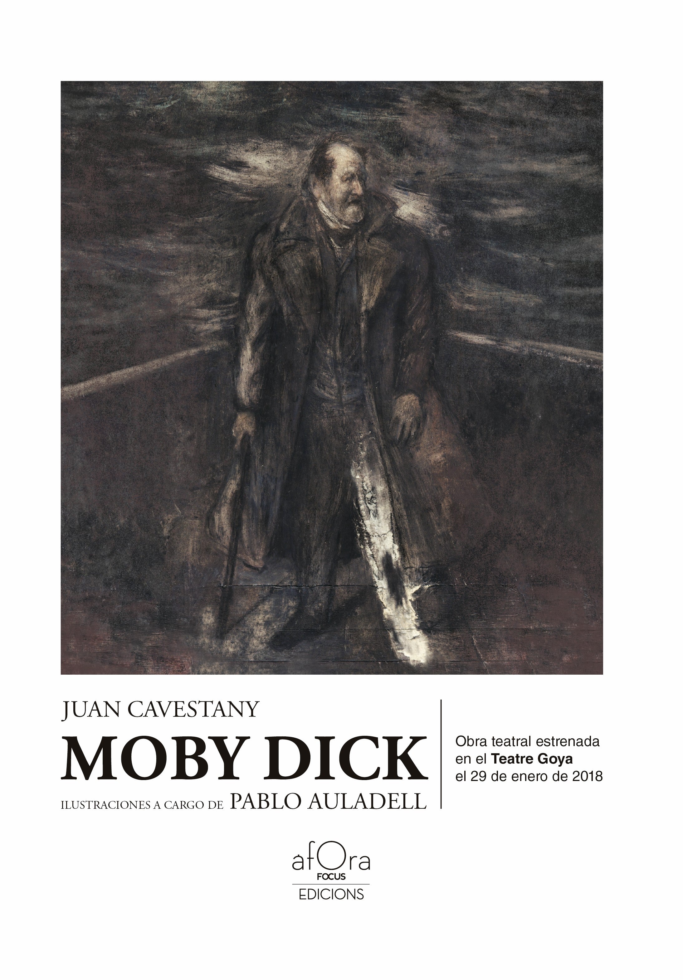 Moby Dick: Obra teatral estrenada en el Teatro Goya el 29 de enero de 2018 (Editorial Comanegra S.L.) 9788410161955