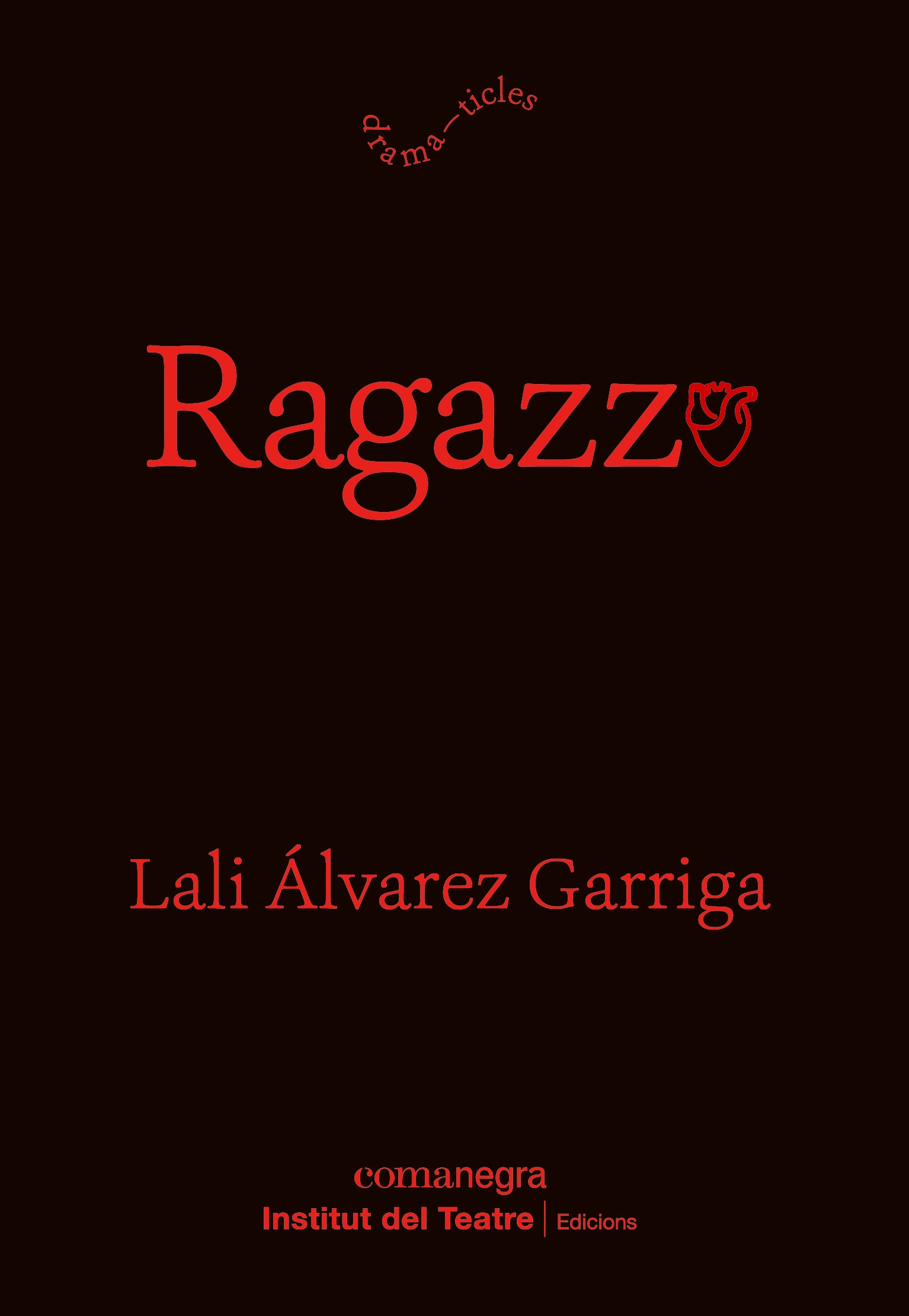 Ragazzo (Editorial Comanegra S.L.) 9788410161153
