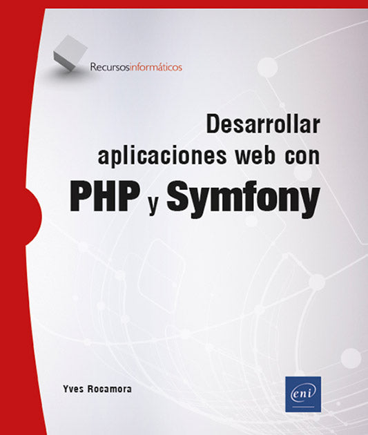 Desarrollar aplicaciones web con PHP y Symfony: .