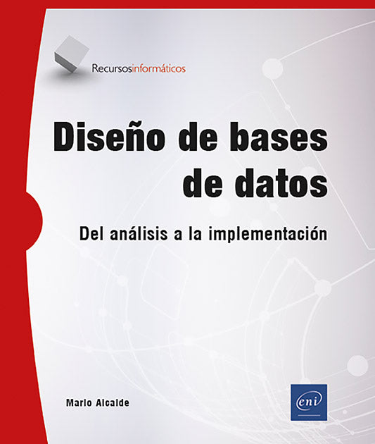 Diseño de bases de datos: Del análisis a la implementación