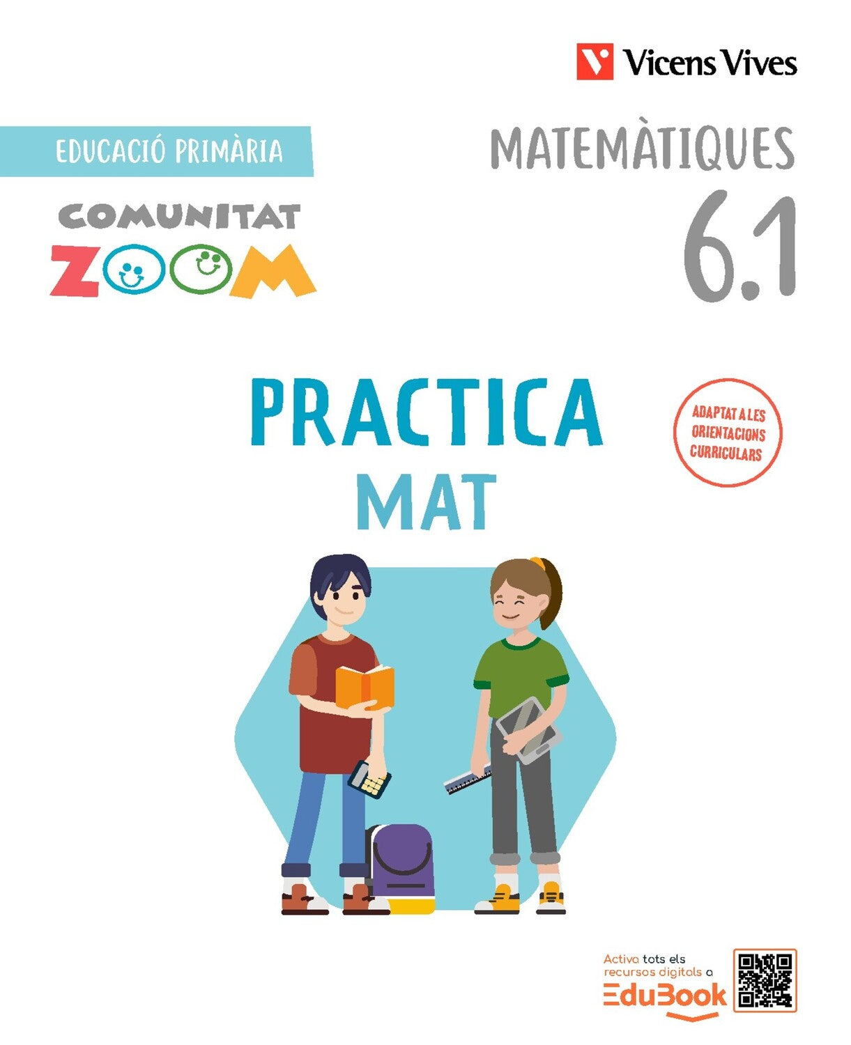 Practica Mat 6 Matemàtiques (CZ) Trimestralizado. NE. Fraile Martín, Javier / Pineda Martínez, Ascensión (Editorial Vicens Vives) 9791370225186