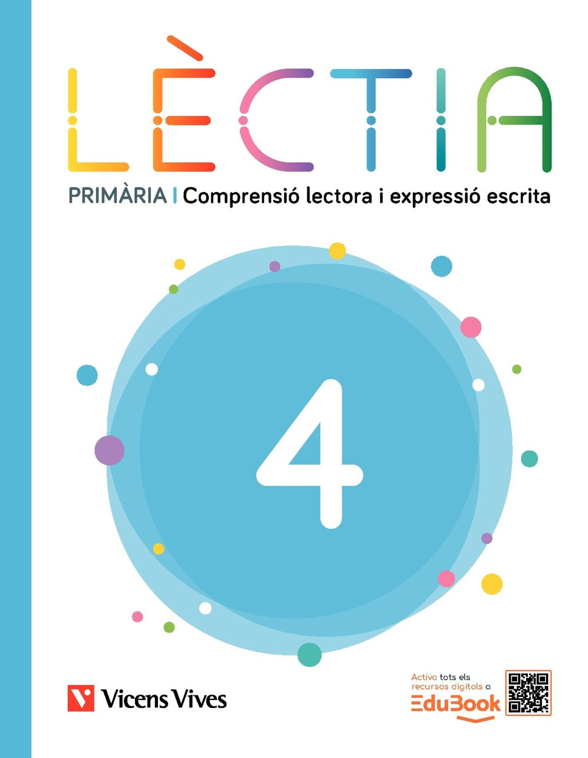 Lèctia 4 Primària. Comprensió lectora i expressió escrita. Equip editorial (Editorial Vicens Vives) 9791370222413 Imagen principal del producto