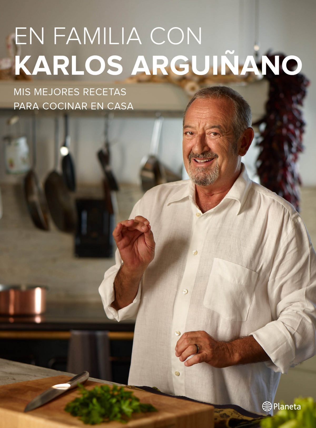 En familia con Karlos Arguiñano: Mis mejores recetas para cocinar en casa Imagen principal del producto