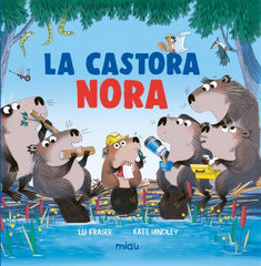 La castora Nora (Ediciones Jaguar) 9788410208773