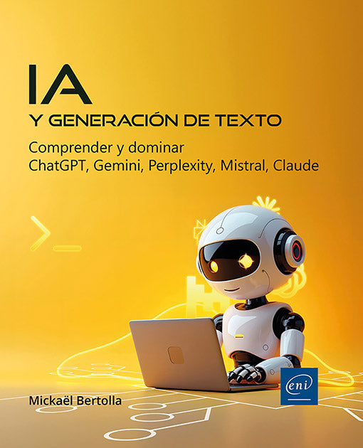 IA y generación de texto: Comprender y dominar ChatGPT, Gemini, Perplexity, Mistral, Claude Imagen principal del producto