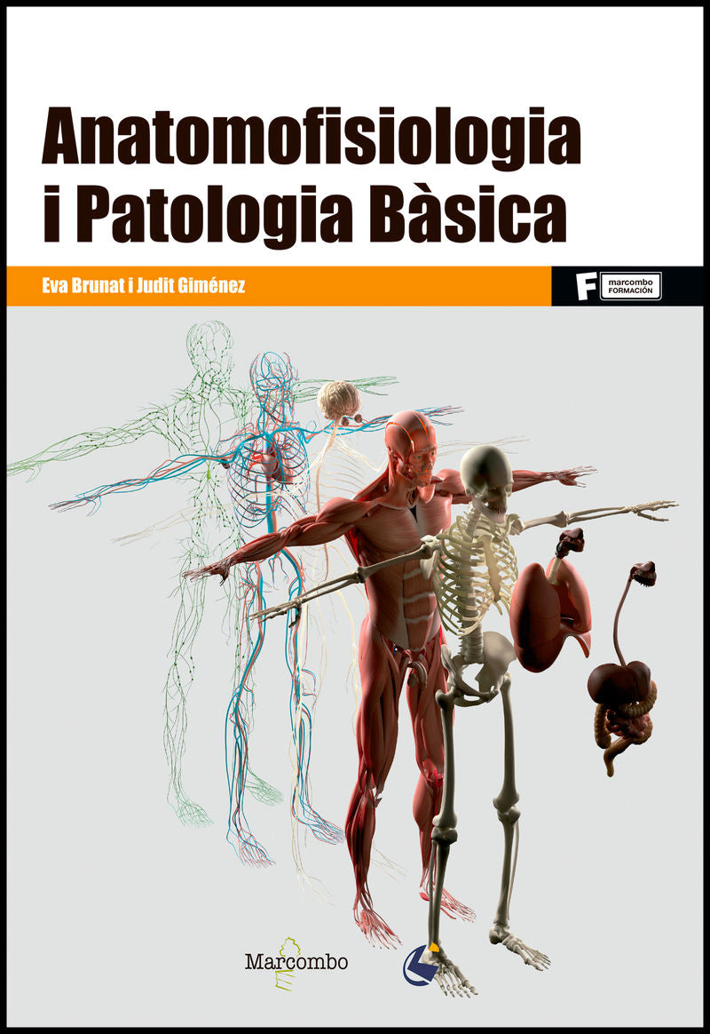 Anatomofisiologia i Patologia Bàsica. Brunat Parra, Eva, Gimenez Vega, Judit (Marcombo) 9788426726933 Imagen principal del producto