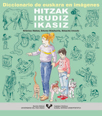 Diccionario de euskara en imágenes - Hitzak irudiz ikasiz. Batzuk (Universidad del País Vasco) 9788483733684 Imagen principal del producto