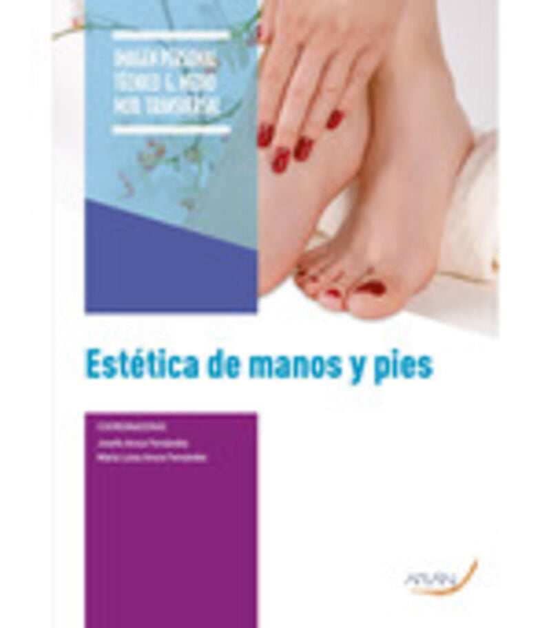 Estética de manos y pies. Aa. Vv. (Arán Ediciones, S.L.) 9788418547317