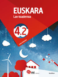 EKI LH 4. Euskara 4. Lan-koadernoa 4.2. Batzuk (Ikaselkar) 9788417538804 Imagen principal del producto