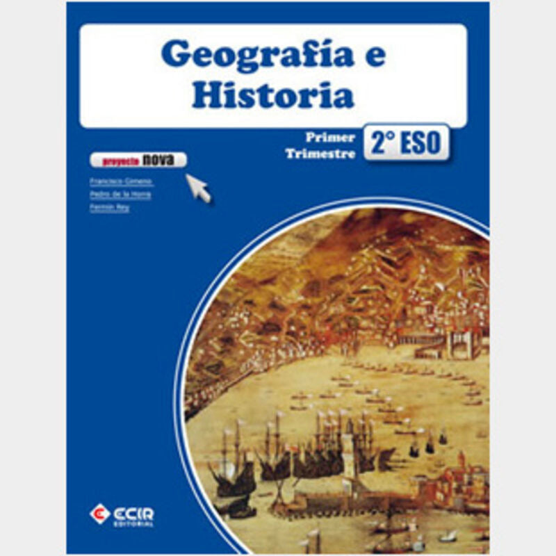 Eso 2 - Geografia E Historia - Nova. Aa. Vv. (Ecir) 9788498266542 Imagen principal del producto