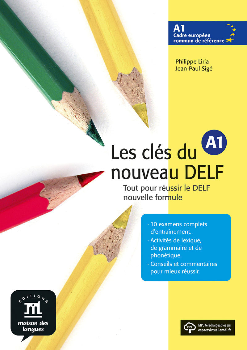 Les Clés du nouveau DELF A1 Livre de l'élève: Les Clés du nouveau DELF A1 Livre de l'élève. Aa. Vv. (DIFUSION CENTRO DE INVESTIGACION Y PUBLICACIONES DE IDIOMAS S.L.) 9788484433507