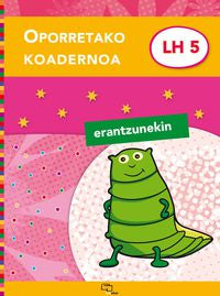 Oporretako Koadernoa Lh 5 (Erantzunekin). Batzuk (Ikaselkar) 9788493941888