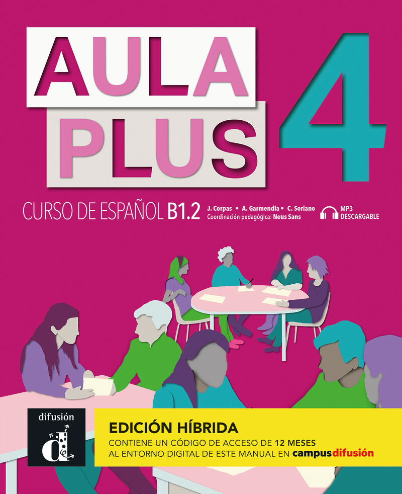 Aula Plus 4 Ed. Hibrida L. del alumno. Aa. Vv. (DIFUSION CENTRO DE INVESTIGACION Y PUBLICACIONES DE IDIOMAS S.L.) 9788419236203