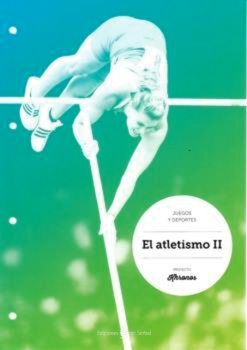 El atletismo II. Aa. Vv. (Ediciones del Serbal, S.A.) 9788476287668