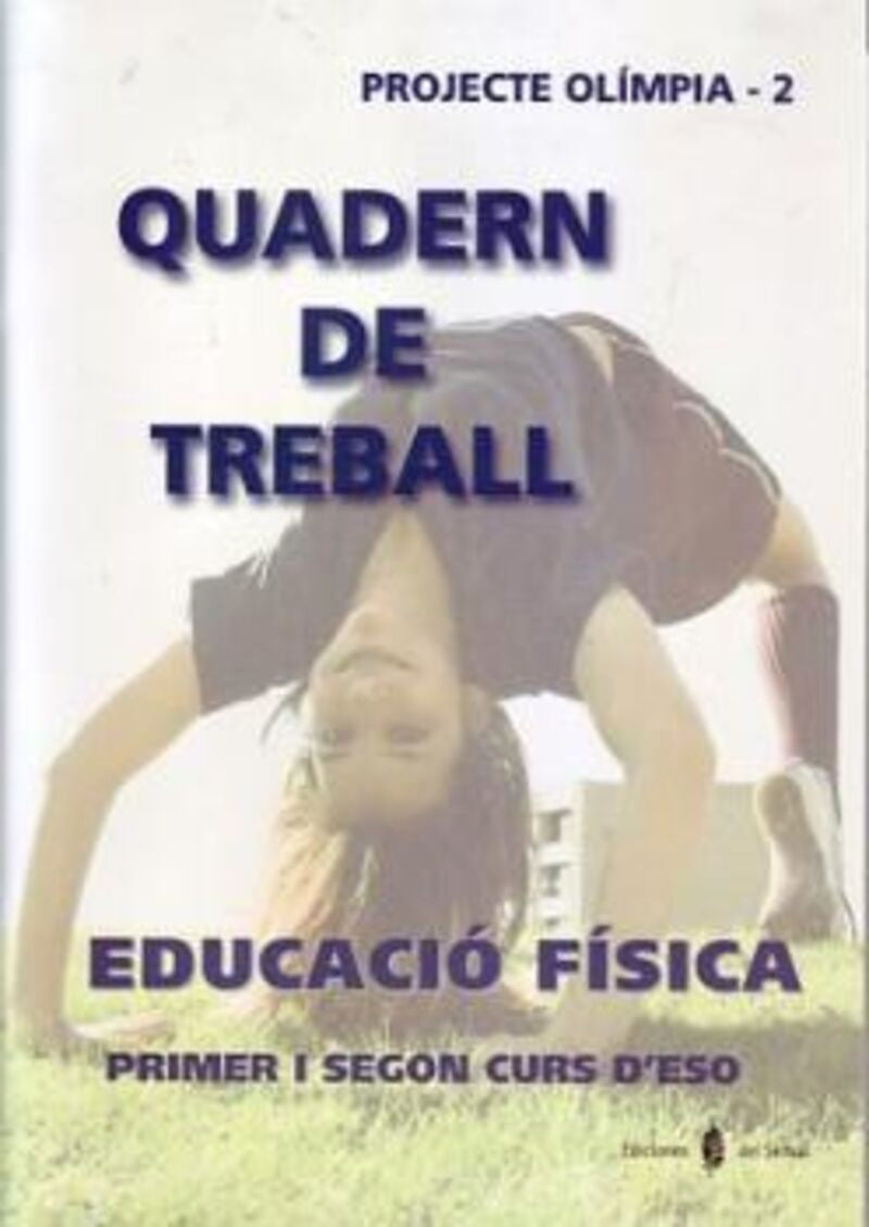 Olímpia-2. Educació física. Primer i segon curs d'ESO. Quadern de treball. Aa. Vv. (Ediciones del Serbal, S.A.) 9788476284346 Imagen principal del producto