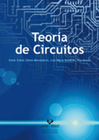 Teoría de circuitos. Zubia, Itziar (Universidad del País Vasco) 9788498601893 Imagen principal del producto