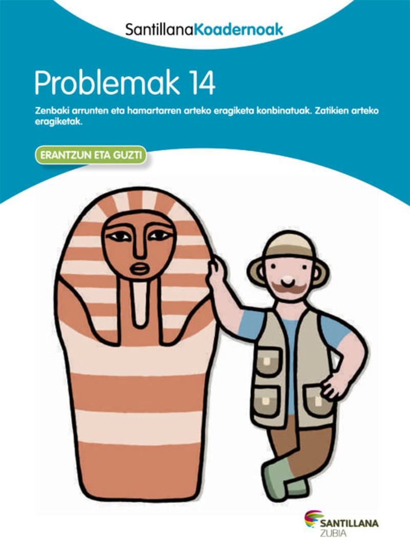 PROBLEMAK 14 SANTILLANA KOADERNOAK. Batzuk (Zubia Editoriala, S.L.) 9788498943641