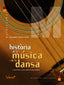Història de la música i de la dansa: Batxillerat - Humanitats i Ciències socials. Aa. Vv. (Editorial Claret, S.L.U.) 9788498461688