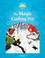 (2 Ed) Classic Tales 1 - the Magic Cooking Pot (+audio Mp3) (Oxford University Press) - 9780194010023