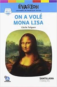 EVASION NE (3) ON A VOLE MONA LISA. Aa. Vv. (Santillana Français) 9788490493397