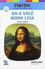 EVASION NE (3) ON A VOLE MONA LISA. Aa. Vv. (Santillana Français) 9788490493397