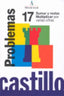 Ep - Castillo Problemas 17 - Sumar Y Restar. Multiplicar Por Varias Cifras. Martin, R. M. (Arcada) 9788486545468