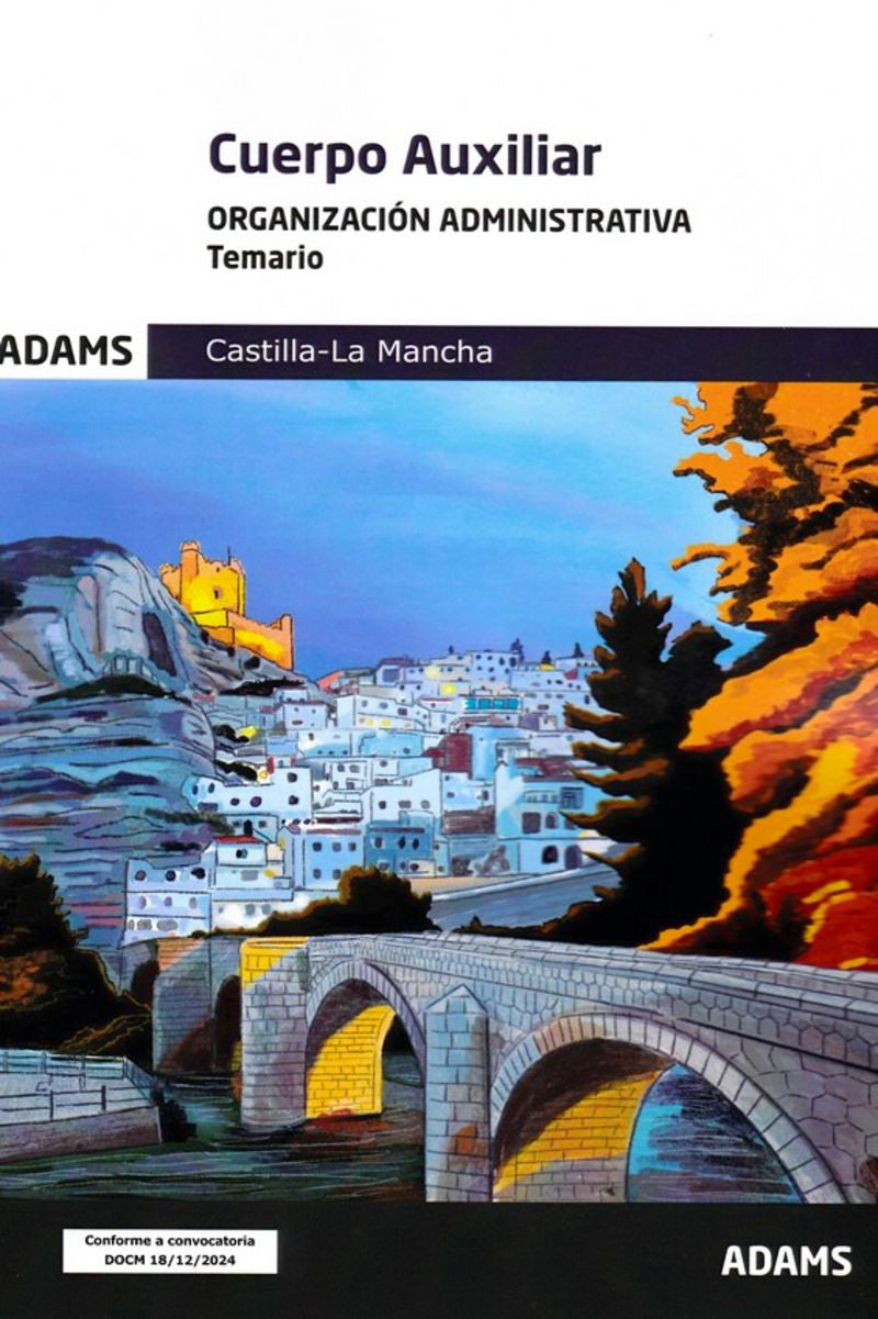 Temario Organización administrativa. Auxiliares de la Junta de Comunidades de Castilla La Mancha Imagen principal del producto
