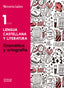 ESO 1 - Lengua y Literatura - Gramática y Ortografía - Esenciales (Oxford University Press) - 9788467376579