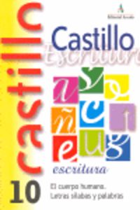Ep - Castillo Escritura 10 - El Cuerpo Humano. Martin, R. M. (Arcada) 9788486545734
