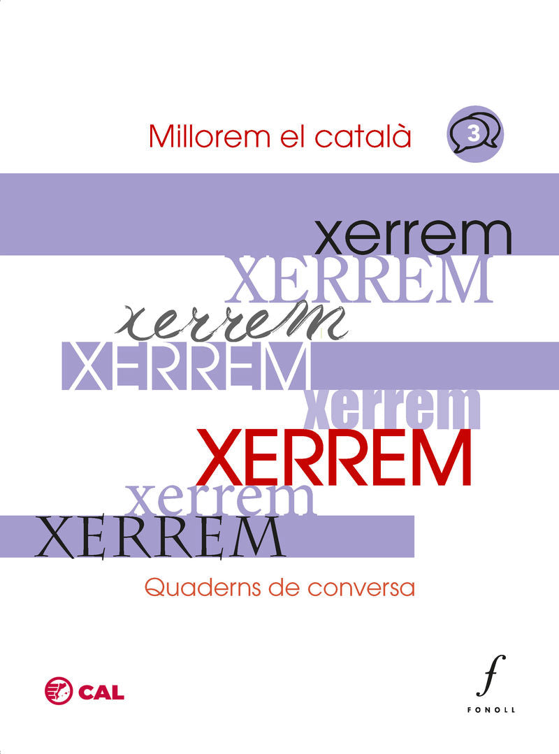 Xerrem. Quaderns de conversa - 3: Millorem el català