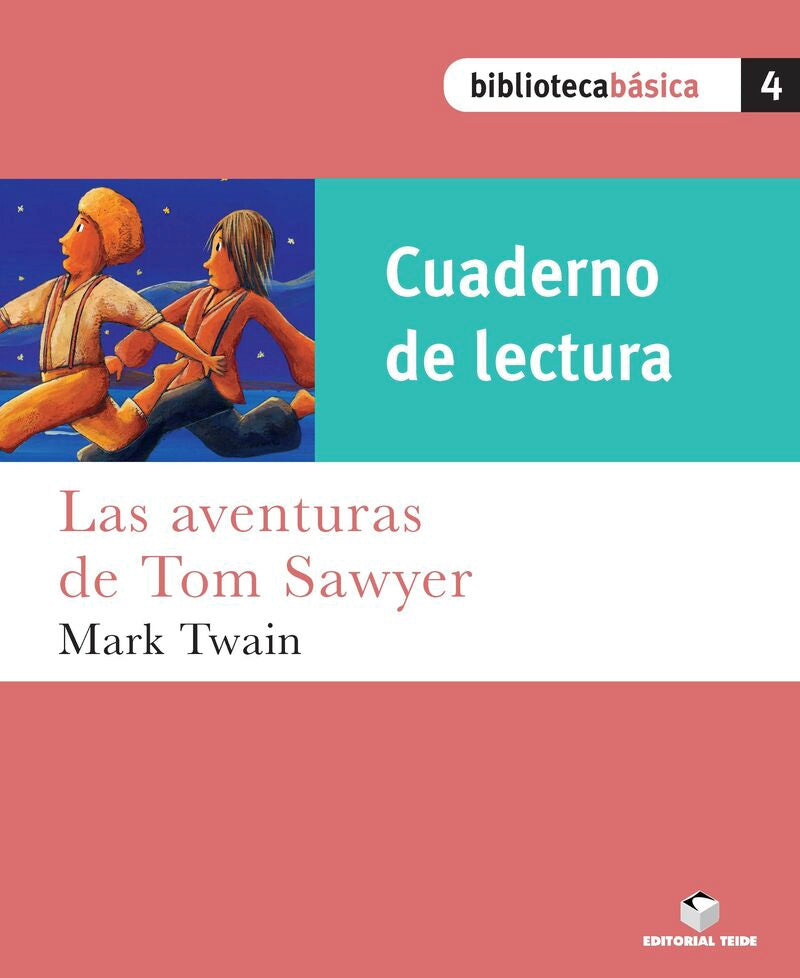 Biblioteca Básica 04. Las aventuras de Tom Sawyer (Cuaderno). Aa. Vv. (Editorial Teide, S.A.) 9788430765157