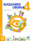 Txanela 4 - Ikaslearen liburua 4. Material globalizatua (7 liburuxka). Batzuk (Ikaselkar) 9788497832083