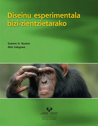 Diseinu esperimentala bizi-zientzietarako. Ruxton, Graeme D. (Universidad del País Vasco) 9788498606676 Imagen principal del producto