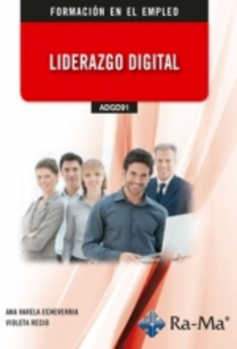 (ADGD91) Liderazgo Digital. Recio, Violeta, Varela Echeverria, Ana (RA-MA S.A. Editorial y Publicaciones) 9791387764586